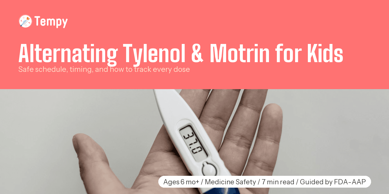 Can I Alternate Tylenol and Motrin for My Child? (A Safe-Schedule Guide for Parents)